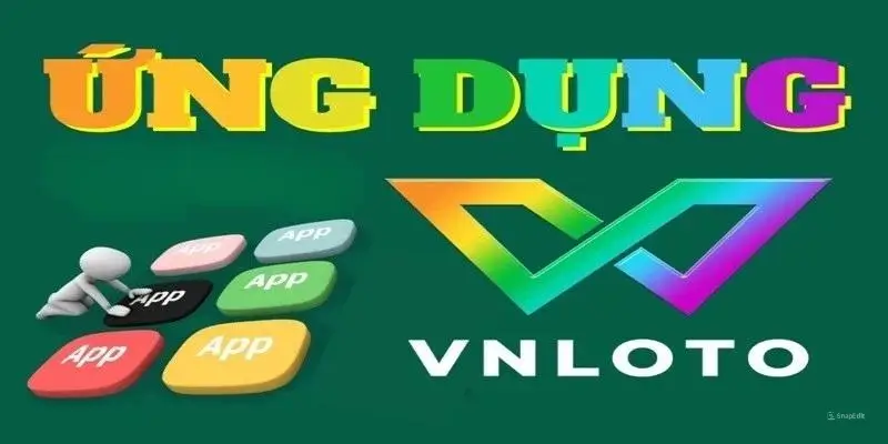 Lưu Ý Quan Trọng Khi Tải Ứng Dụng VNLOTO